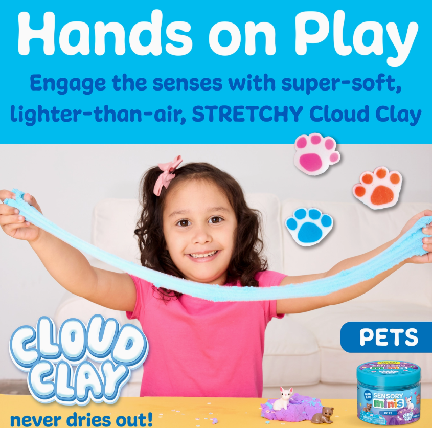 A smiling girl in a pink shirt stretches blue cloud clay. “Hands on Play. Engage the senses with super-soft, STRETCHY Cloud Clay from Creativity For Kids! Sensory Mini Play Kit Jar: Pets Theme—never dries out!” A sensory clay jar and paw prints appear.