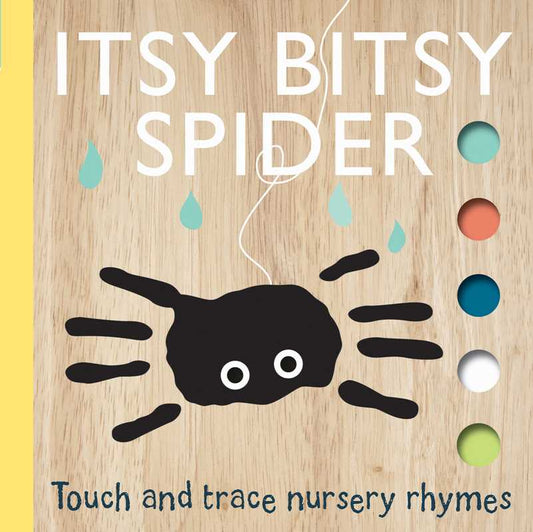 The Itsy Bitsy Spider Book by Simon & Schuster features a black cartoon spider with big white eyes, a white string above, blue raindrops, and colored circles on the right. Bottom text: Touch and trace nursery rhymes.