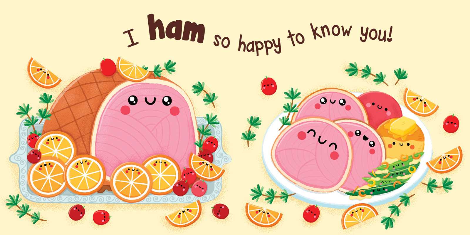 Two adorable, smiling pumpkin spice treats with orange slices and cranberries are pictured. The text reads, “Pumpkin spice & everything nice to know you!” featuring a playful pun. The background is light yellow and the food is illustrated in a cartoon style. This artwork is from Pumpkin Spice & Everything Nice by Dienesa Le, published by Simon & Schuster.