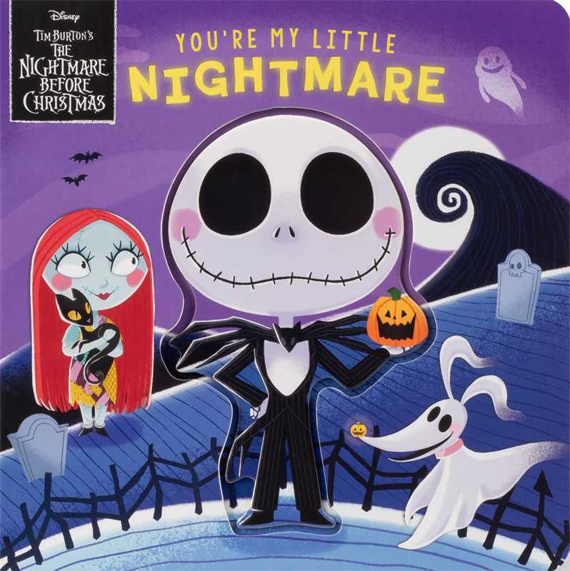 Characters from The Nightmare Before Christmas stand in a spooky graveyard at night on the cover of You’re My Little Nightmare by Grace Baranowski, published by Simon & Schuster. The text reads, “You’re my little nightmare.” One character holds a pumpkin while a ghostly dog sits nearby.