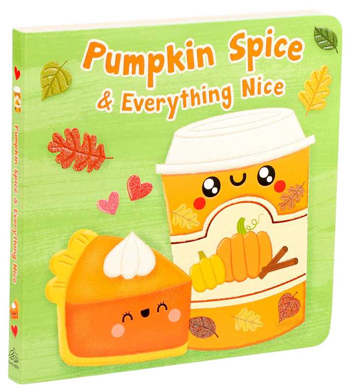 Pumpkin Spice & Everything Nice by Dienesa Le, published by Simon & Schuster, is a children’s book featuring a smiling pumpkin pie slice and a cheerful pumpkin spice drink set against a green background adorned with colorful autumn leaves.