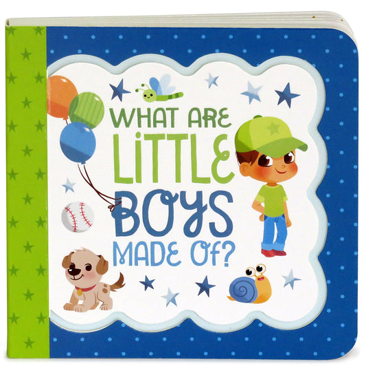 Cottage Door Press What Are Little Boys Made Of children’s board book features a vibrant blue and green cover with playful cartoon images of a boy, puppy, snail, baseball, balloons, and stars—making it a perfect baby boy gift or memorable first birthday book.