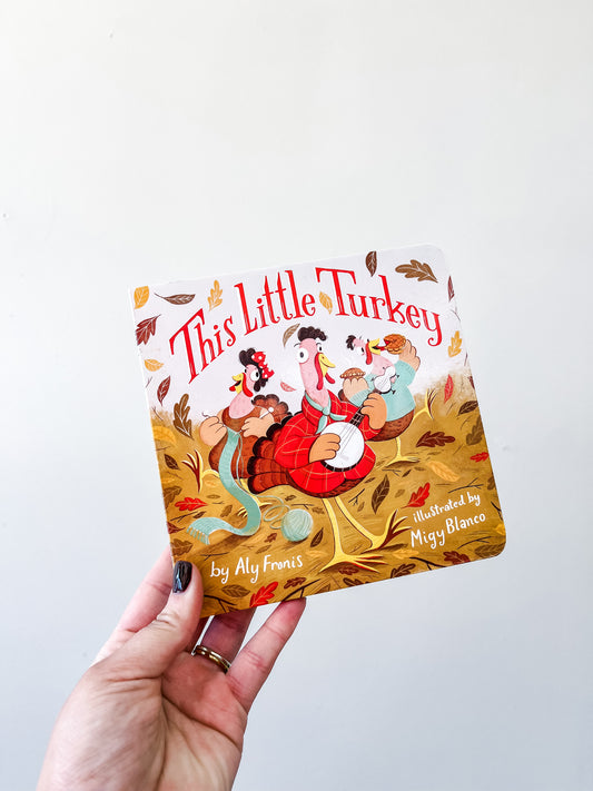 This Little Turkey Book