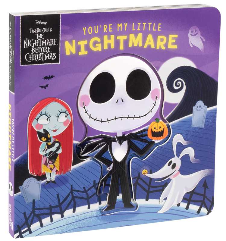 A vibrant children’s book cover for You’re My Little Nightmare by Grace Baranowski, from Simon & Schuster, featuring Jack Skellington, Sally, and Zero in a graveyard.