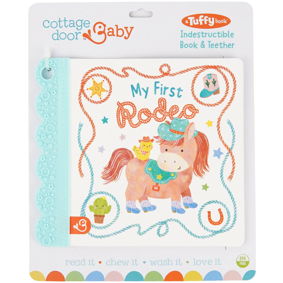 My First Rodeo (A Tuffy Book) from Cottage Door Press is a children’s book featuring a playful cartoon horse and chick on the cover. Designed with a blue teether attached to the spine, this chewable board book is indestructible, washable, and BPA free—an ideal choice for curious little hands and mouths.