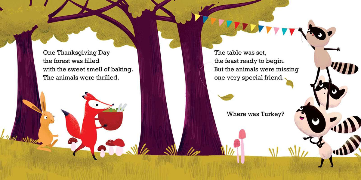 Cover illustration of the No Thanks, Said Turkey book, showing a rabbit, a fox carrying a bowl, and three raccoons stacked in a forest, with text about animals searching for Turkey on Thanksgiving Day.