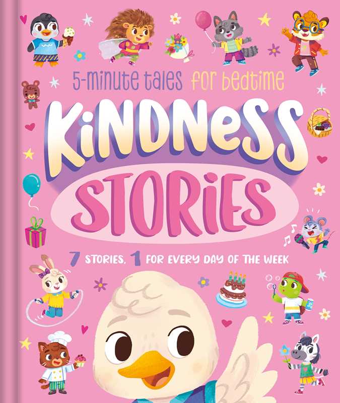 The pink "Kindness Stories: 5-Minute Tales Book" by Simon & Schuster features animated animals, balloons, a cake, and gifts on the cover. A white duck waves at the bottom. Includes 7 stories—one for each day of the week.